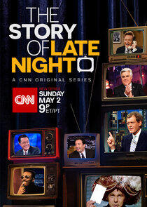 The Story of Late Night The Story of Late Night