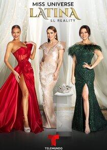 Miss Universe Latina, el reality Miss Universe Latina, el reality