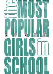 The Most Popular Girls in School The Most Popular Girls in School