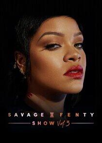 Savage X Fenty Show - Season 3 Savage X Fenty Show - Season 3