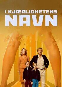 I kjærlighetens navn I kjærlighetens navn