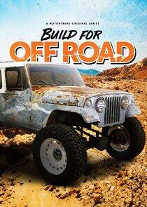Build for Off Road Build for Off Road