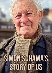 Simon Schama's Story of Us Simon Schama's Story of Us