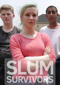 Slum Survivors Slum Survivors