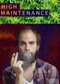 High Maintenance High Maintenance