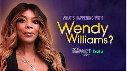 What's Happening with Wendy Williams?