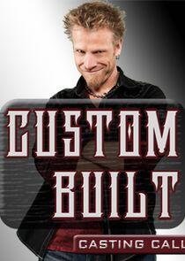 Custom Built Custom Built