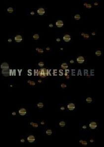 My Shakespeare My Shakespeare