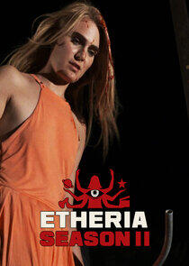 Etheria - Season 2 Etheria - Season 2