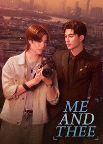 Me and Thee Me and Thee
