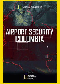 Airport Security: Colombia Airport Security: Colombia
