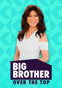 Big Brother: Over the Top Big Brother: Over the Top