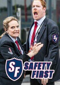 Safety First Safety First