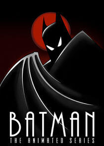 Batman: The Animated Series Batman: The Animated Series