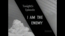 I Am the Enemy