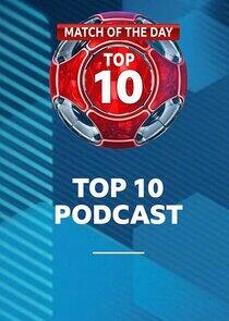 Match of the Day: Top 10 Podcast Match of the Day: Top 10 Podcast
