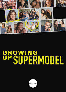 Growing Up Supermodel Growing Up Supermodel