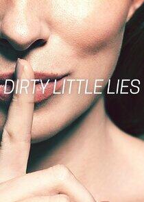 Dirty Little Lies Dirty Little Lies