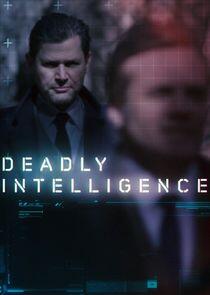 Deadly Intelligence Deadly Intelligence