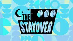 The Stayover The Stayover
