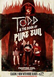 Todd & The Book of Pure Evil - Season 2 Todd & The Book of Pure Evil - Season 2