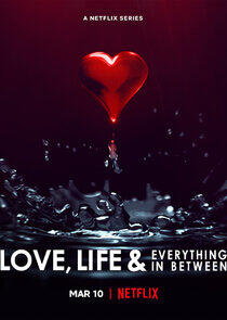 Love, Life & Everything in Between Love, Life & Everything in Between
