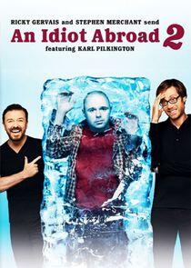 An Idiot Abroad - Season 2 An Idiot Abroad - Season 2