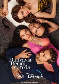 Dünyayla Benim Aramda Dünyayla Benim Aramda