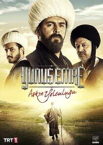 Yunus Emre: Aşkın Yolculuğu Yunus Emre: Aşkın Yolculuğu
