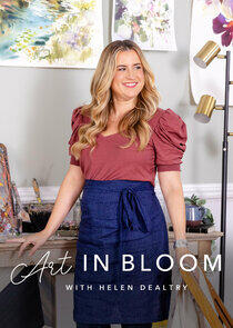 Art in Bloom with Helen Dealtry - Season 3 Art in Bloom with Helen Dealtry - Season 3
