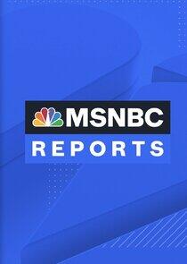 MSNBC Reports MSNBC Reports