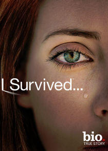 I Survived...