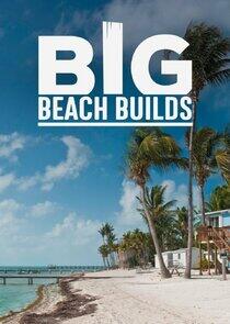 Big Beach Builds Big Beach Builds
