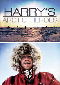 Harry's Arctic Heroes Harry's Arctic Heroes