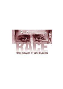 Race: The Power of an Illusion Race: The Power of an Illusion