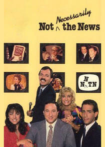 Not Necessarily the News Not Necessarily the News