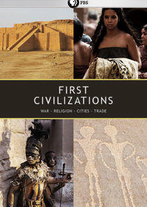 First Civilizations First Civilizations