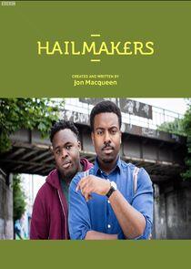 Hailmakers Hailmakers