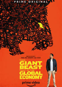 This Giant Beast That is the Global Economy This Giant Beast That is the Global Economy