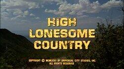 High Lonesome Country High Lonesome Country