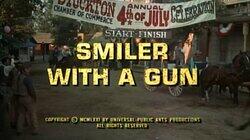 Smiler with a Gun Smiler with a Gun