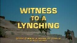 Witness to a Lynching Witness to a Lynching