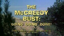 The McCreedy Bust: Going Going Gone! The McCreedy Bust: Going Going Gone!