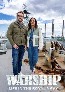 Warship: Life in the Royal Navy Warship: Life in the Royal Navy