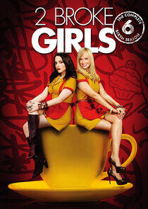 2 Broke Girls - Season 6