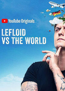 LeFloid vs the World LeFloid vs the World