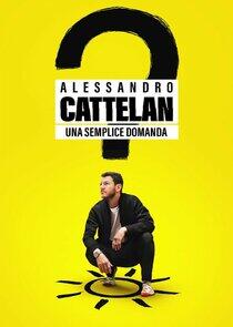 Alessandro Cattelan: una semplice domanda - Season 1 Alessandro Cattelan: una semplice domanda - Season 1