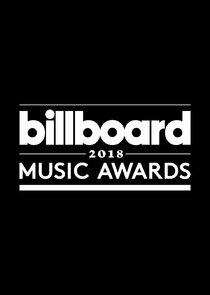 Billboard Music Awards - Season 25 / Year 2018 Billboard Music Awards - Season 25 / Year 2018