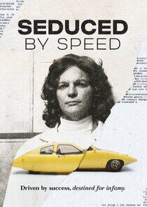 Seduced by Speed Seduced by Speed