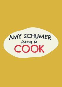 Amy Schumer Learns to Cook - Season 1